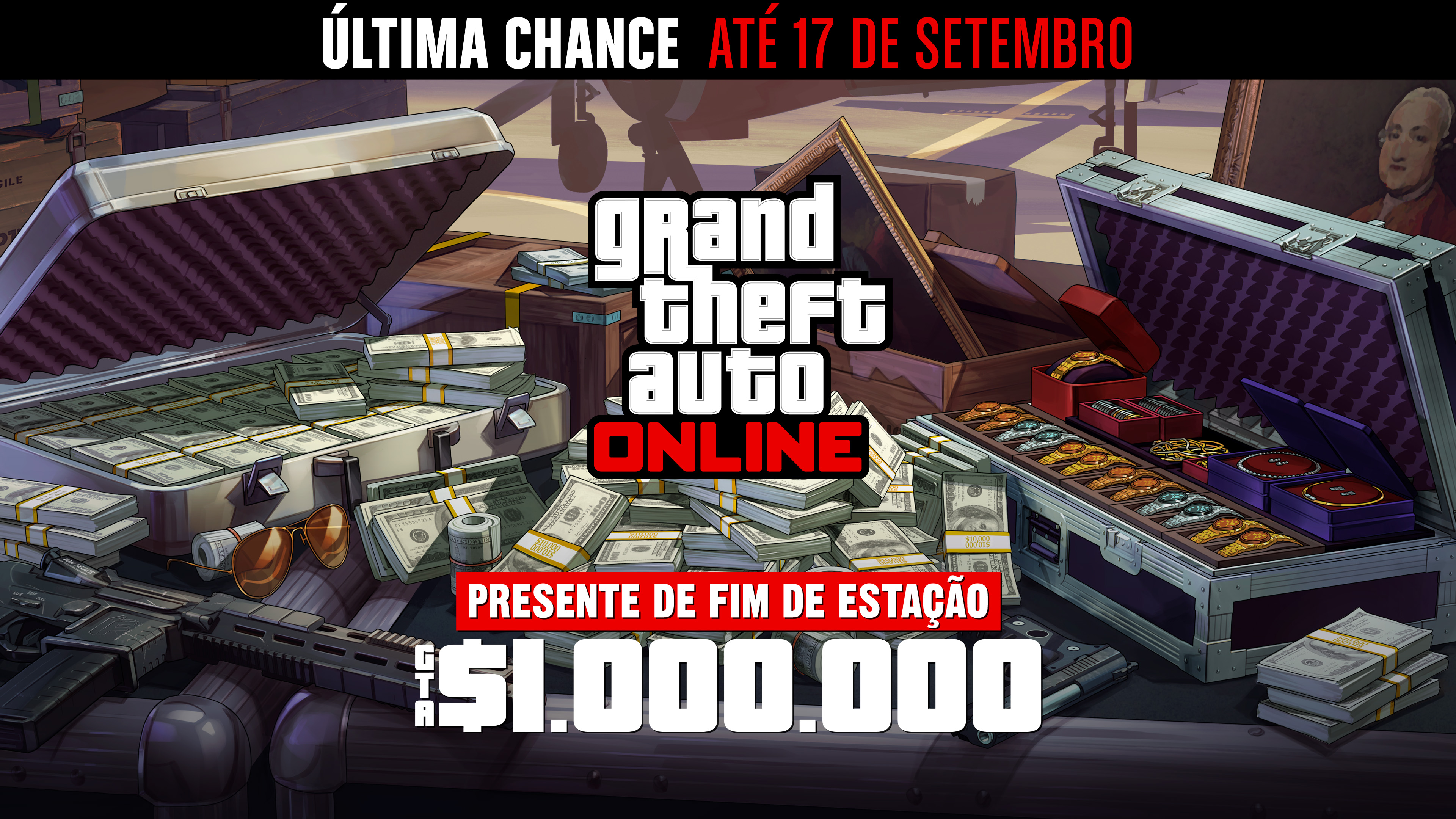 Grand Theft Auto在线模式海报，机场附近的一个金属箱上放着现金、枪支、绘画作品和一箱珠宝。海报上写着：最后机会，截至9月17日。夏末大放送。100万GTA游戏币。
