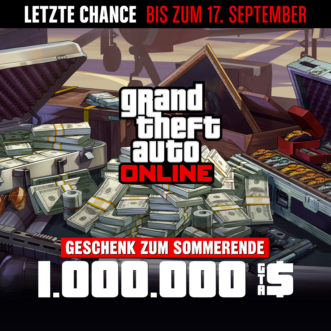 Grand Theft Auto在线模式海报，机场附近的一个金属箱上放着现金、枪支、绘画作品和一箱珠宝。海报上写着：最后机会，截至9月17日。夏末大放送。100万GTA游戏币。