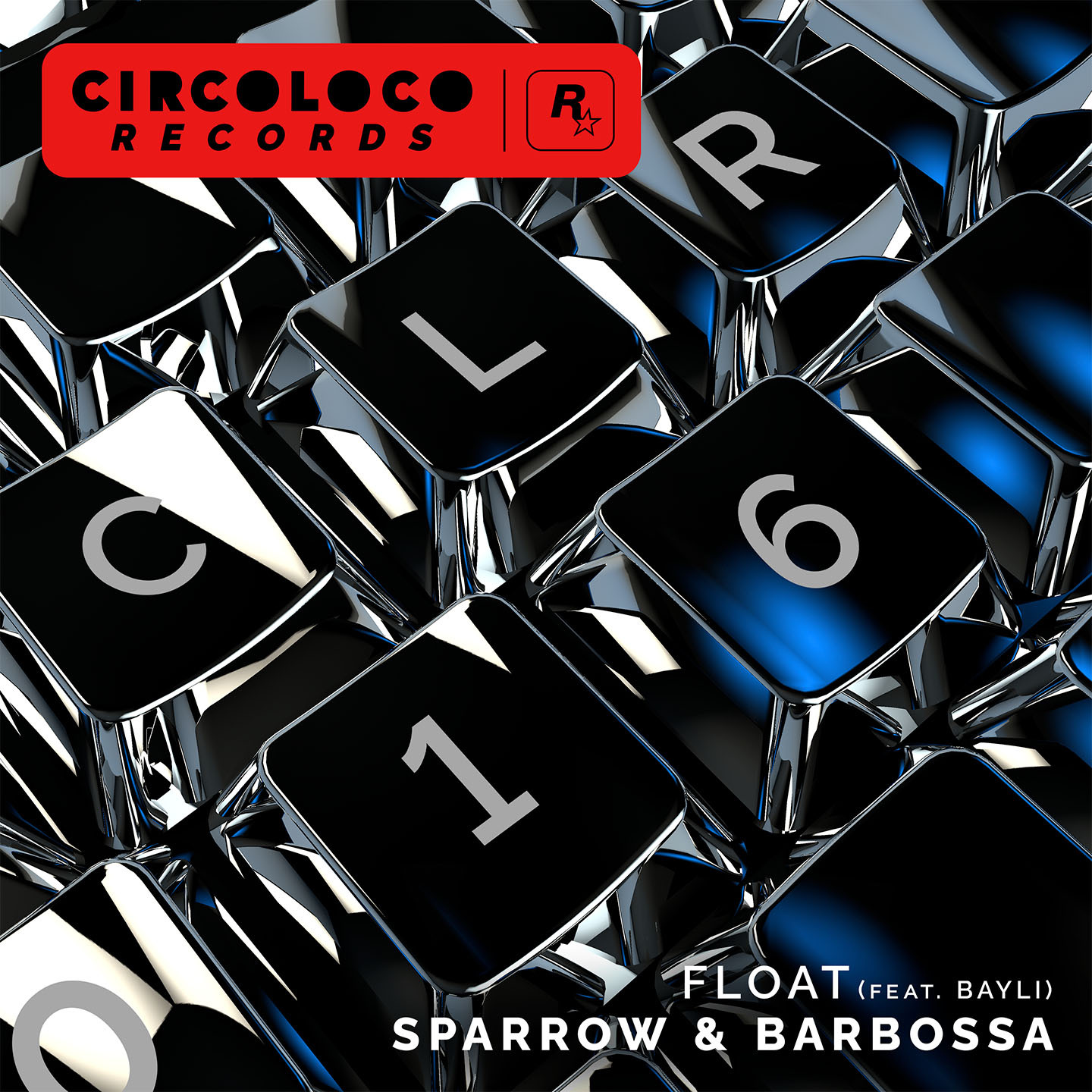 Circoloco Records 海报，绘有按键文字为“CLR 016”的键盘。配有文字：Float（Bayli 参与演艺）Sparrow & Barbossa
