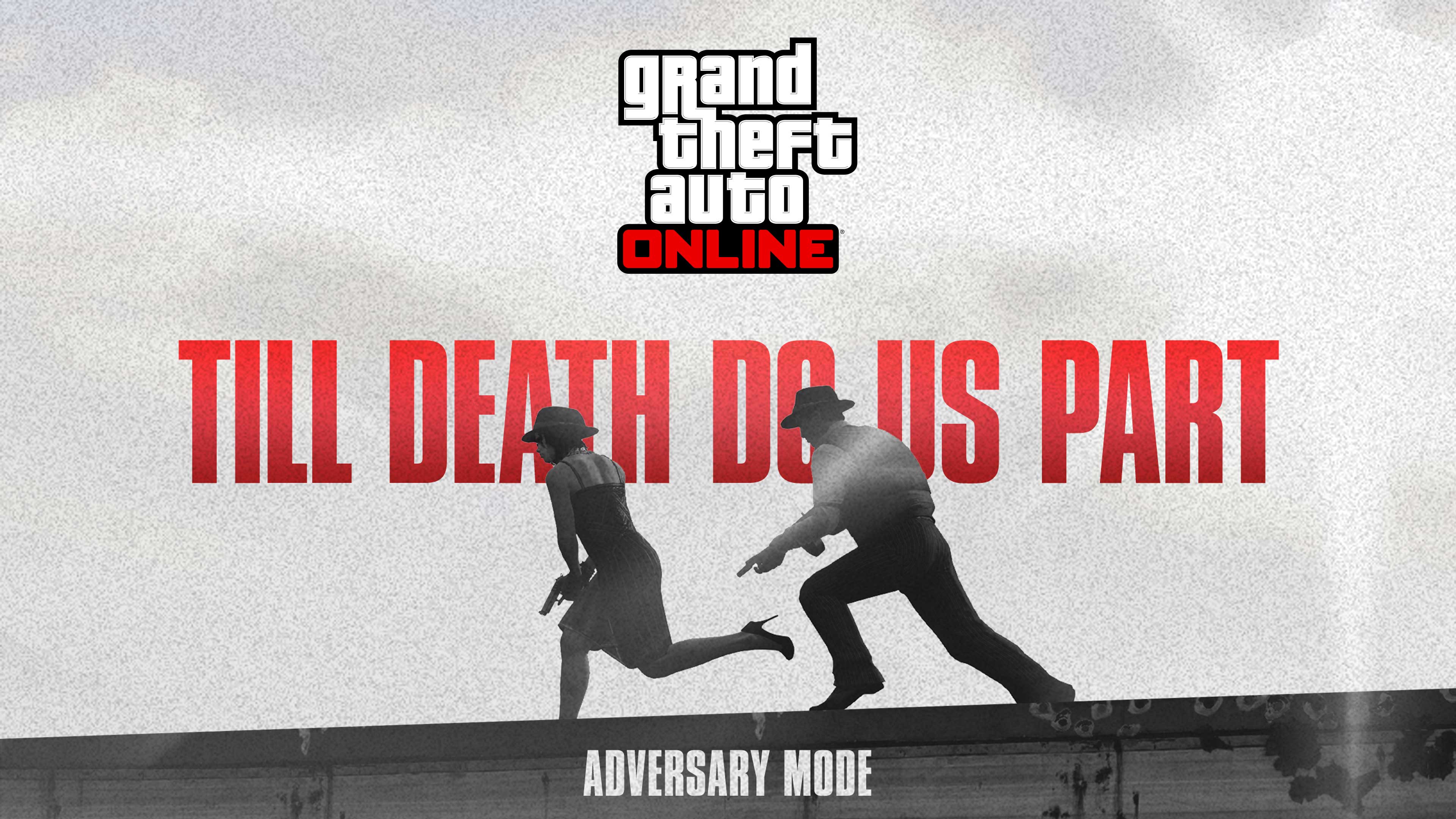 Grand Theft Auto 对抗模式，一对带着武器的男女正在奔跑，穿着经典的衬衫和裙子，两个人都戴着软呢帽。画面上印有文字：“生死相许”。