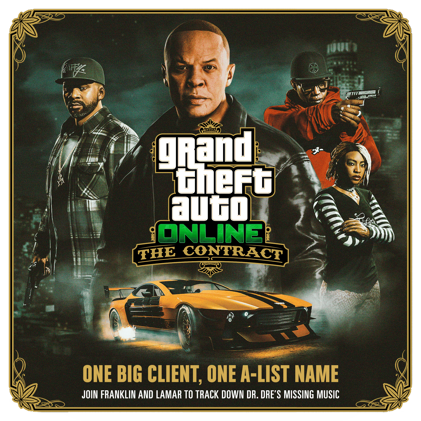 Grand Theft Auto 在线模式的蒙太奇海报：《合约》活动，主要角色有伊玛尼、富兰克林、拉玛和德瑞博士，四人的照片在一辆漂移的改装车上方。