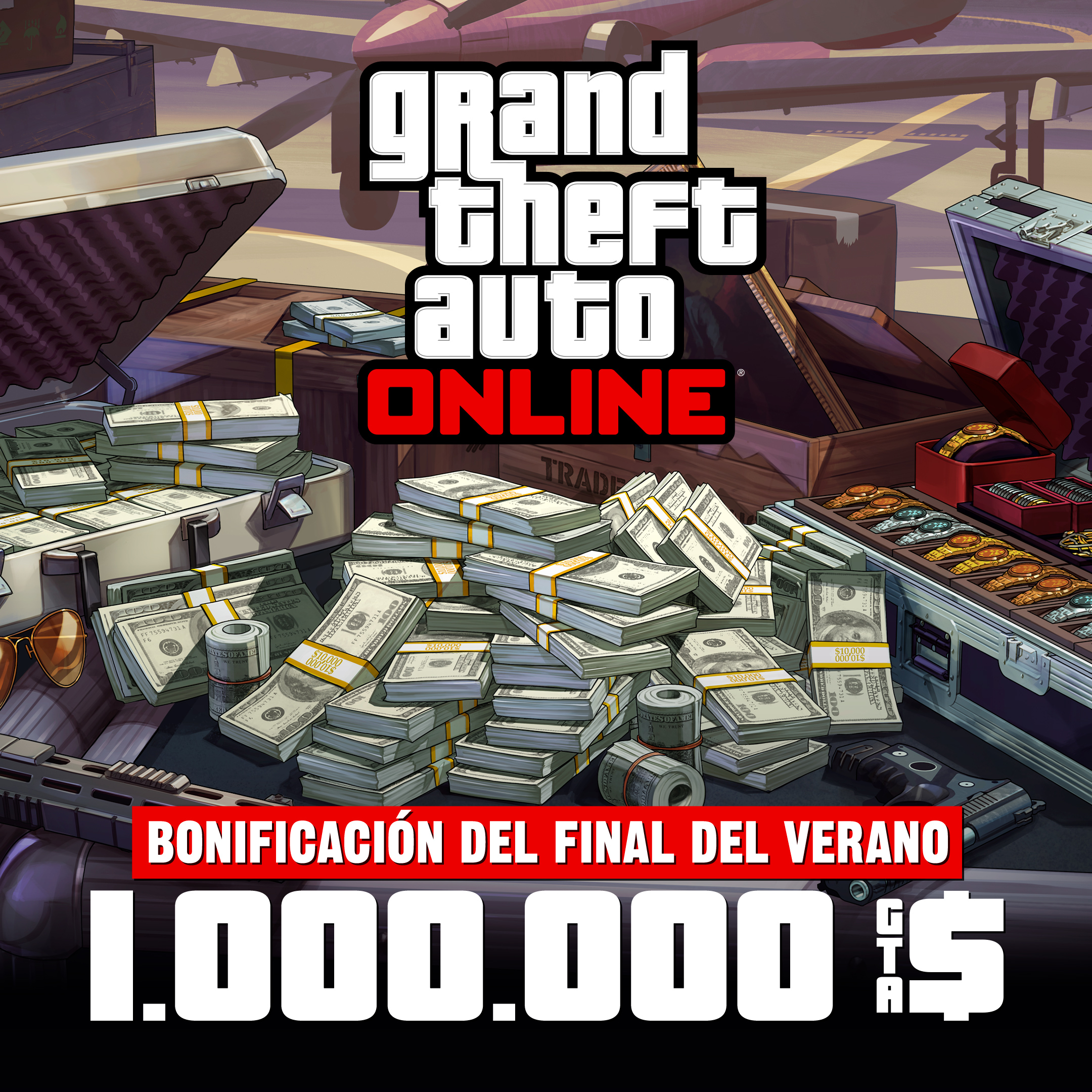 Grand Theft Auto 在线模式海报，机场附近的一个金属箱上放着现金、枪支、绘画作品和一箱珠宝。海报上写着：夏末大放送。100 万 GTA 游戏币。