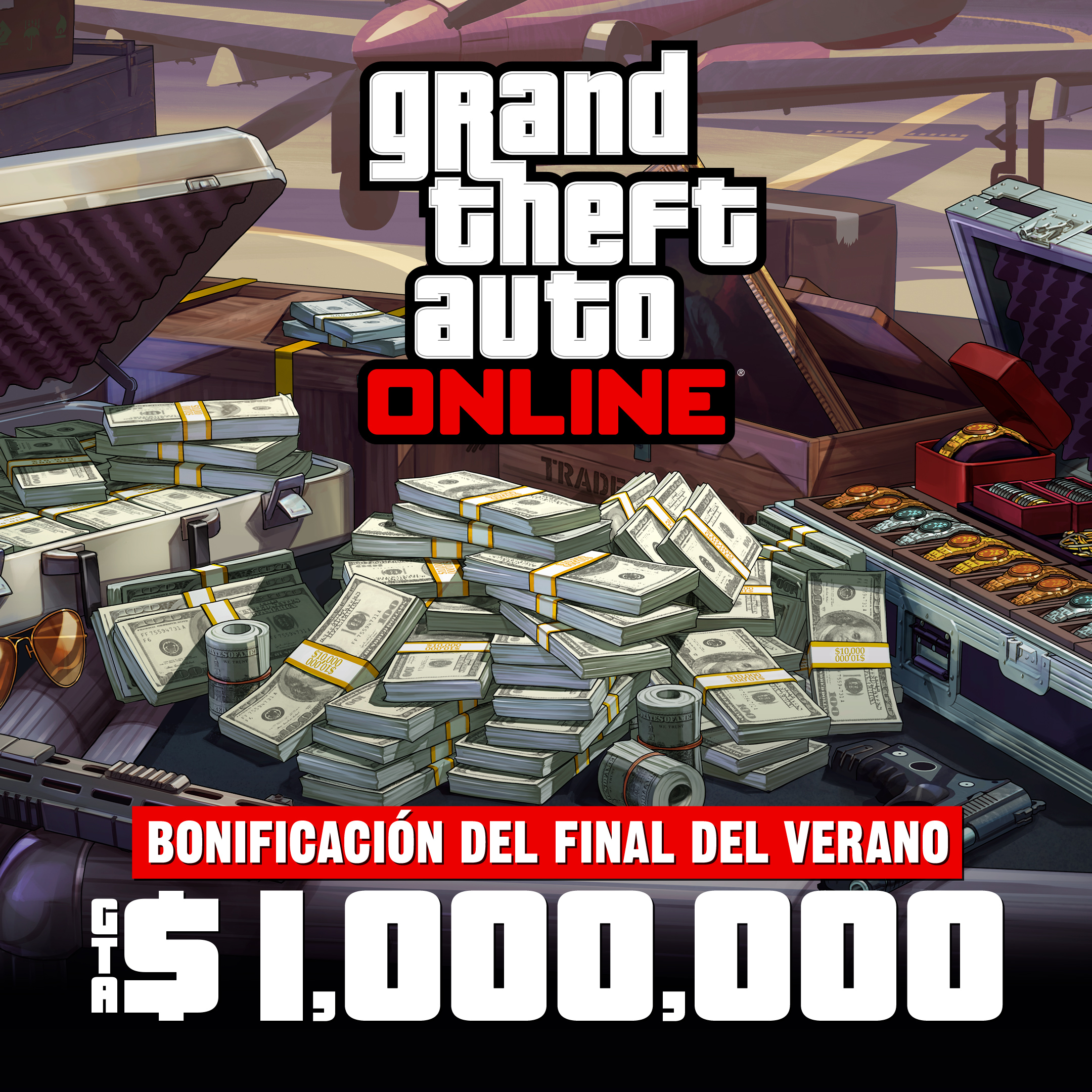 Grand Theft Auto 在线模式海报，机场附近的一个金属箱上放着现金、枪支、绘画作品和一箱珠宝。海报上写着：夏末大放送。100 万 GTA 游戏币。