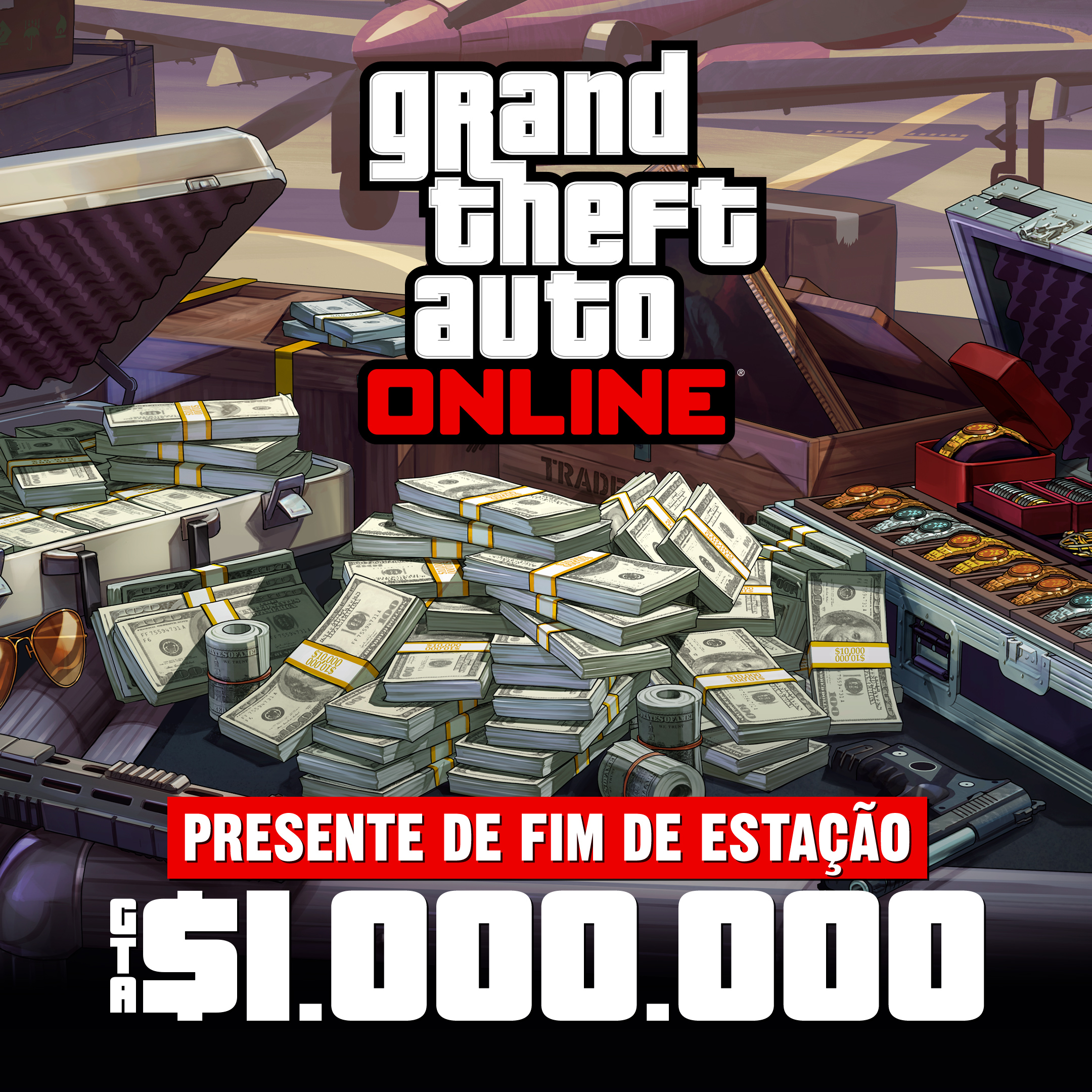 Grand Theft Auto 在线模式海报，机场附近的一个金属箱上放着现金、枪支、绘画作品和一箱珠宝。海报上写着：夏末大放送。100 万 GTA 游戏币。